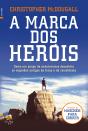 A Marca dos Heróis - Preview