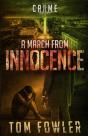 A March From Innocence: A C.T. Ferguson - Preview