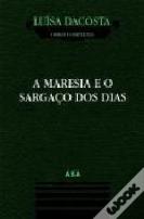A Maresia e o Sargaço dos Dias