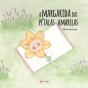 A Margarida das Pétalas Amarelas - Preview