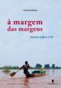 À Margem das Margens - Preview