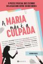 A Maria Não é a Culpada - Preview