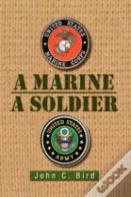 A Marine - A Soldier