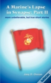 A Marine'S Lapse In Synapse