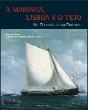 A Marinha, Lisboa e o Tejo  - Preview