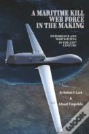 A Maritime Kill Web Force In The Making