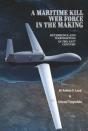 A Maritime Kill Web Force In The Making - Preview