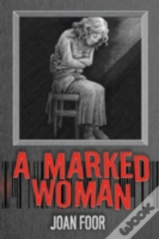 A Marked Woman