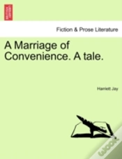 Capa do artigo A Marriage Of Convenience. A Tale.