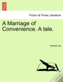 Capa do artigo A Marriage Of Convenience. A Tale.