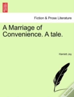 Capa do artigo A Marriage Of Convenience. A Tale.