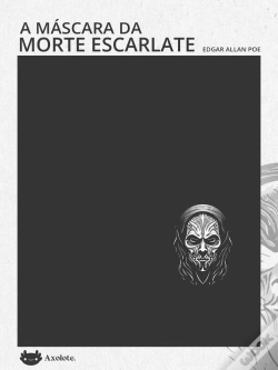 Capa do artigo A Máscara Da Morte Escarlate