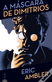 Capa do artigo A Máscara De Dimitrios