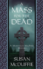 A Mass For The Dead - Preview