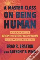 A Master Class On Being Human
