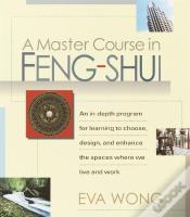 A Master Course In Feng-Shui
