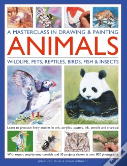 Capa do artigo A Masterclass In Drawing & Painting Animals (Wildlife, Pets, Reptiles, Birds, Fish & Insects)