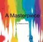 A Masterpiece - Preview