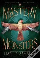 A Mastery Of Monsters