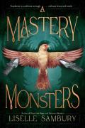 A Mastery Of Monsters