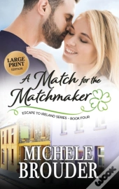 A Match For The Matchmaker (Large Print)