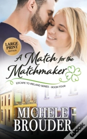 Capa do artigo A Match For The Matchmaker (Large Print)