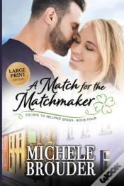 Capa do artigo A Match For The Matchmaker (Large Print)