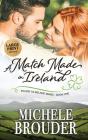A Match Made In Ireland (Large Print) - Preview