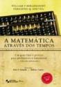A Matemática Através dos Tempos - Preview