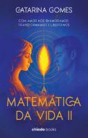 A Matemática da Vida II