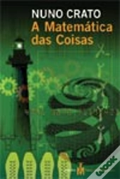 A Matemática das Coisas