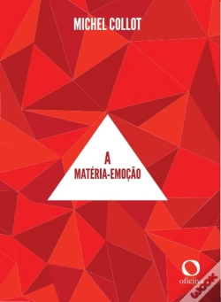 Capa do artigo A Matéria-Emoção