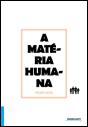 A Matéria Humana - Preview