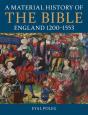 A Material History Of The Bible, England 1200-1553 - Preview