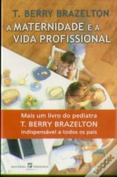 A Maternidade e a Vida Profissional