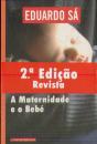 A Maternidade e o Bebé - Preview