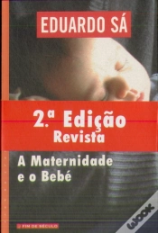 Capa do artigo A Maternidade e o Bebé