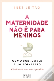 Capa do artigo A Maternidade Não é para Meninos