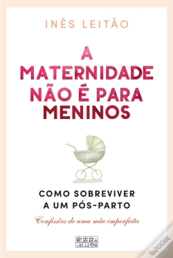 Capa do artigo A Maternidade Não É Para Meninos