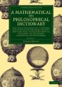 A Mathematical And Philosophical Dictionary - Preview