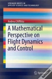 Capa do artigo A Mathematical Perspective On Flight Dynamics And Control