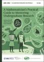 A Mathematician'S Practical Guide To Mentoring Undergraduate Research - Preview