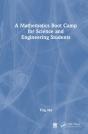 A Mathematics Boot Camp For Science And Engineering Students - Preview