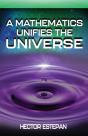 A Mathematics Unifies The Universe - Preview