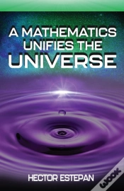 Capa do artigo A Mathematics Unifies The Universe