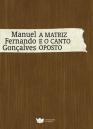 A Matriz e o Canto Oposto