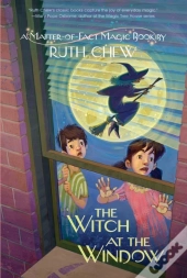 A Matter-Of-Fact Magic Book: The Witch At The Window