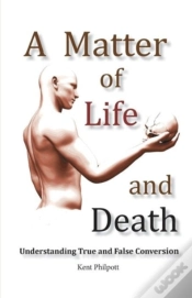 Capa do artigo A Matter Of Life And Death: Understanding True And False Conversion