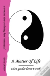 A Matter Of Life - When Gender Doesn'T W
