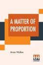 A Matter Of Proportion - Preview